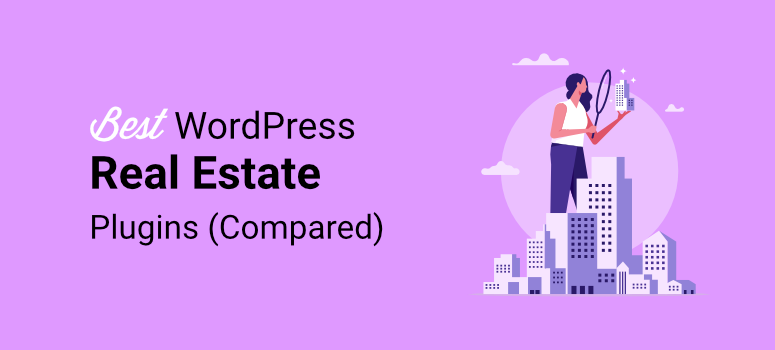 8+ Best WordPress Real Estate Plugins (COMPARED)