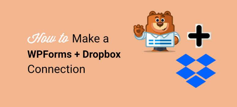 how to make a qpforms plus dropbox connection