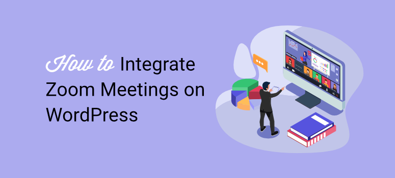 connect zoom meetings and webinars on wordpress