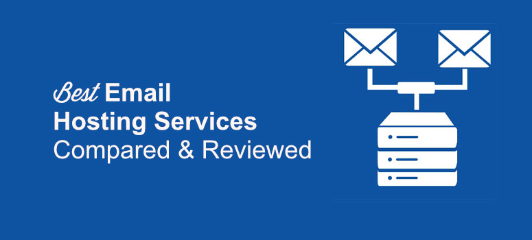 10 Best Email Hosting Providers I Compared & Reviewed